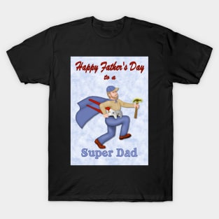 Super Dad Father's Day T-Shirt